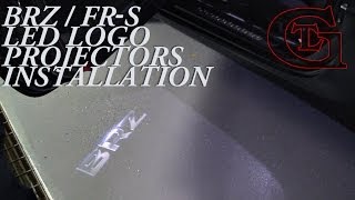 How to Install LED Logo Projectors in a BRZ amp FRS  BRZ FRS Video Series 11 [upl. by Oak337]