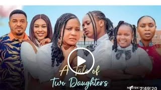 A Tale Of Two Daughters adakirikiritv nollywoodmovies viralvideo nollywoodmovies [upl. by Norret785]