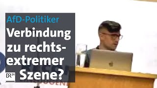 AfDPolitiker Verbindung zu rechtsextremer Szene  BR24 [upl. by Hsiwhem]