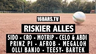 Trailer quotRiskier allesquot mit Cro Sido MoTrip Prinz Pi Megaloh uvm 16BARSTV [upl. by Siravrat]