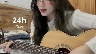 24h  Lyly  Cover by me [upl. by Aisul]