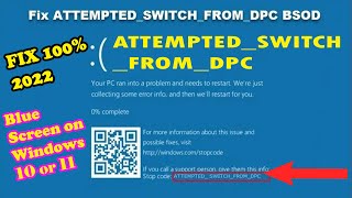 how to fix ATTEMPTEDSWITCHFROMDPC Blue Screen on Windows 11 or 10 [upl. by Rodama]