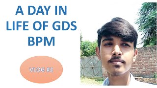 A DAY IN LIFE OF GDS BPM  BPM WORK PROFILE  VLOG 2  PCMWorld indiapostgds [upl. by Inessa211]