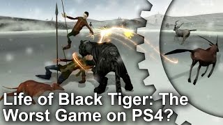 Life of Black Tiger The Worst Game on PS4 [upl. by Atiuqer]