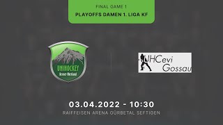 UH BEO  UHCevi Gossau  Damen 1 Liga KF Playoff Finale  Game 1  03042022 [upl. by Elston132]