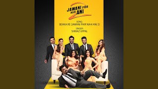 Behka Re Jawani Phir Nahi Ani 2 [upl. by Enram709]