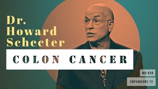 Colon Cancer with Dr Howard Schecter  MDVOD [upl. by Selym]