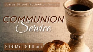 Communion Service  2 June 2024  James Street Methodist Church Barbados [upl. by Nodyarb878]