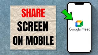 How To Share Screen Google Meet On Mobile Phone  2024 [upl. by Leahcimnaes]