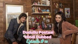 Dudullu Postasi  S01  Episode 10  Turkish Drama  Comedy Drama  Hindi Dubbed  Urdu Dubbed [upl. by Peirsen]