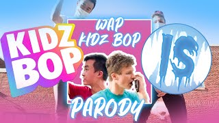 WAP  KIDZ BOP PARODY If Kidz Bop Made a WAP Parody [upl. by Hoban779]