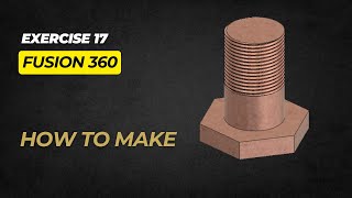 Autodesk Fusion 360 Beginners Tutorials Exercise 17 Learn the basics of designing [upl. by Bowen814]