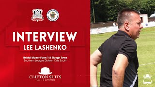 💬 POST MATCH INTERVIEW Manager Lee Lashenko reflects on Slough Town defeat [upl. by Nnayd458]