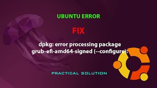 UBUNTU FIX dpkg error processing package grubefiamd64signed configure [upl. by Hgielrebmik]