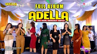 FULL ALBUM ADELLA LIVE JEPARA  KHITANAN KEENAN amp KEANU DAMARJATI KALINYAMATAN [upl. by Lawrenson]