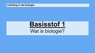 Havo 4  Inleiding in de biologie  Basisstof 1 Wat is biologie [upl. by Emiolhs]