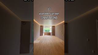 10 voordelen van een spanplafond interiordesign ceilingdesign renovation ceilingideas home [upl. by Ylrak615]