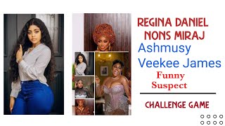 Regina Daniel Ashmusy Nons Miraj and Veekee James funny suspect challenge duet comedy funny [upl. by Rosene72]