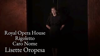 Caro Nome Rigoletto Royal Opera House Lisette Oropesa [upl. by Annhej237]