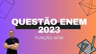 Questão ENEM 2023  Função Afim [upl. by Tammi314]