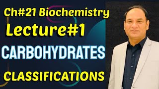 Ch21Lec1  Carbohydrates  Classifications of Carbohydrates Biochemistry  Class 12 [upl. by Adore]