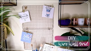 How to Make a DIY Wire Wall Grid amp DIY disaster with an unexpected mini room makeover [upl. by Mordy]