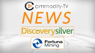 Mining News Flash with Fortuna Mining and Discovery Silver [upl. by Manoop]