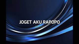 JOGET AKU RAPOPO  AlandMhd Remix [upl. by Alrich431]