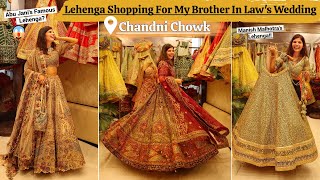 Lehenga Shopping For BrotherInLaws Wedding In Chandni Chowk Sabyasachi amp Manish Malhotra Lehenga [upl. by Ashli]