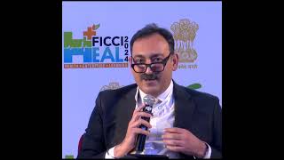 What Indian Healthcare Needs for a Healthier Tomorrow  FICCI Heal 2024 [upl. by Gatian]