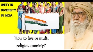 How to live in multi religious society  By Maulana Wahiduddin Khan  Rediscover Islam [upl. by Aivyls]