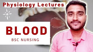 Blood Lecture  BSC NURSING GNM lectures  Anatomy and Physiology lectures by Ashish Gaikwad [upl. by Dnomra495]