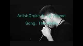 The Motto  Drake FtLil Wayne with clean lyrics [upl. by Licec]