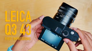 Leica Q3 43 First Impressions They Actually Did It [upl. by Akena]