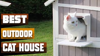 Best Outdoor Cat House In 2024  Top 10 Outdoor Cat Houses Review [upl. by Pascha962]