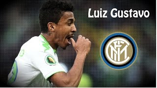 Luiz Gustavo  Welcome To Inter  Skills • Goals • Tackles  HD [upl. by Kuhlman]