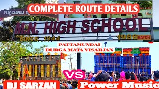 Sarzen vs Power Music Pattamundai MN High School Complete Route Details ‎DJSARZENTHEMASTEROFBASS [upl. by Latashia]