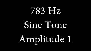 783 Hz Sine Tone Amplitude 1 [upl. by Heriberto]