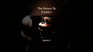 FNAFVHS The Return To Freddys  Episode 2  OUT NOW🐻🩸 fnaf fivenightssatfreddys [upl. by Tomasine]