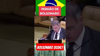 Bolsonaro e o perdão vai ser candidato em 2026 shorts [upl. by Ramalahs]