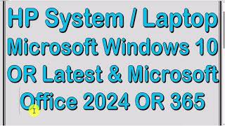 HP System amp Windows 10 OR Latest Version amp Microsoft Office 2024 OR 365  Employees Corner Zia [upl. by Power]