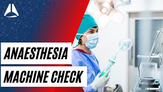 The Anaesthesia Machine Check  anesthesia anaesthesia [upl. by Naitsabes978]