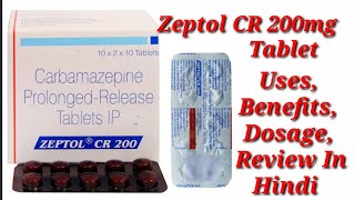 Zeptol CR 200mg Tablet  Carbamazepine Tablet  Zeptol CR 200mg Tablet uses Benefits Dosage Review [upl. by Chucho]