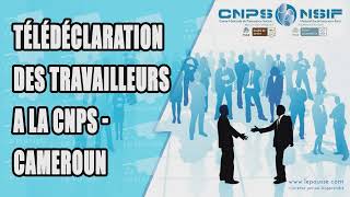 LePoussecom  TELEDECLARATION DES COTISATIONS SOCIALES A LA CNPS  CAMEROUN [upl. by Creath]