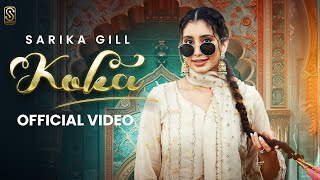 Koka Official Video Sarika Gill amp Raana  Saron Wala  Flamme Music  Yug  New Punjabi Song 2024 [upl. by Anahtor317]