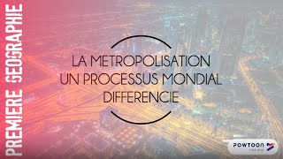 PREMIERE La métropolisation un processus mondial différencié [upl. by Oza973]