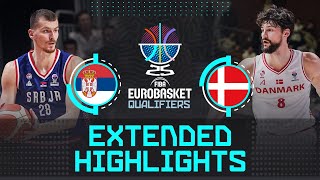 Serbia 🇷🇸 vs Denmark 🇩🇰  Extended Highlights  FIBA EuroBasket 2025 Qualifiers [upl. by Eram]