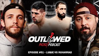 UFC Fight Night Vicente Luque vs Belal Muhammad 2  The Outlawed Picks Podcast Episode 51 [upl. by Adok]