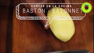 CORTES EN LA COCINA  BASTON  BATONNET [upl. by Shaine]