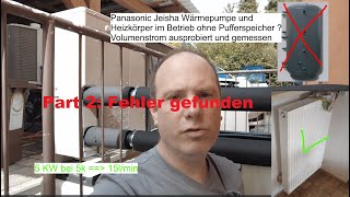 Wärmepumpe mit Heizkörper und ohne Pufferspeicher Update 11 DIY Einbau der Panasonic Jeisha [upl. by Attenborough]